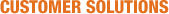 Customer Solutions