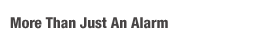 More Than Just An Alarm