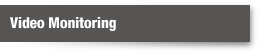 Video Monitoring